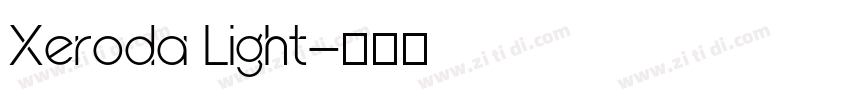 Xeroda Light字体转换
